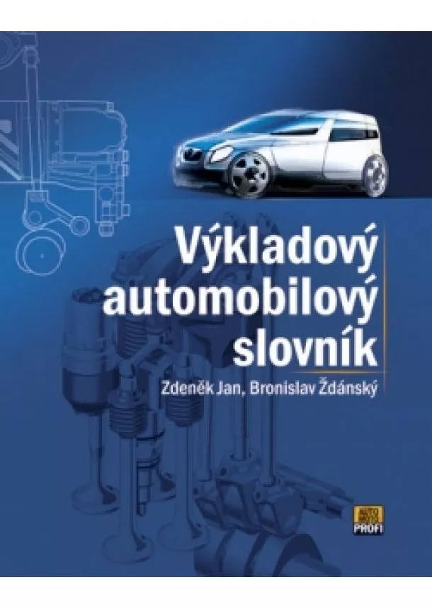 Zdeněk Jan, Bronislav Ždánský - Výkladový automobilový slovník