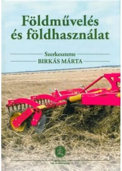 FÖLDMŰVELÉS ÉS FÖLDHASZNÁLAT