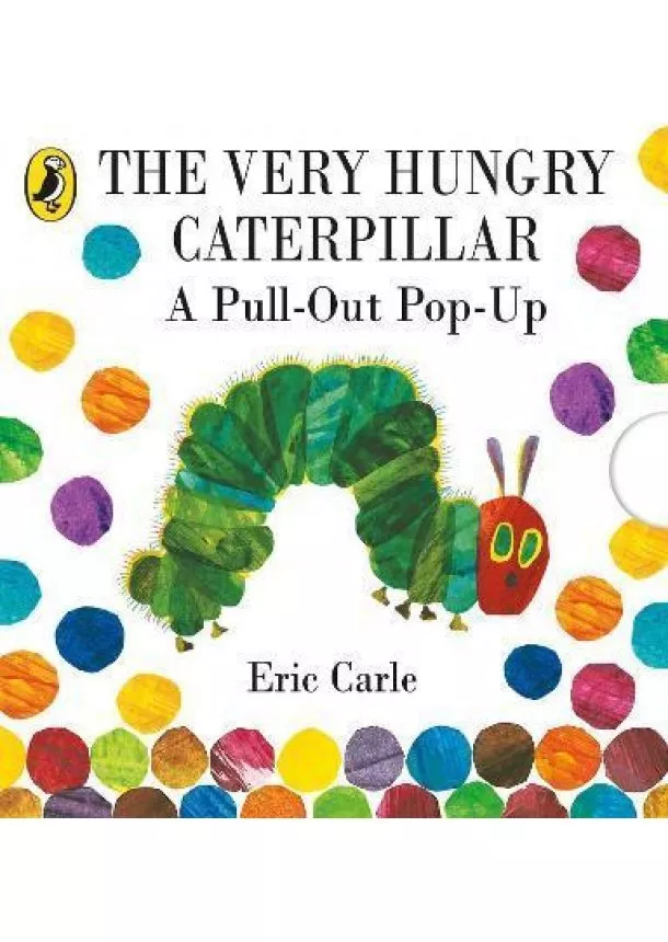 Erik Carle - The Very Hungry Caterpillar: A Pull-Out Pop-Up