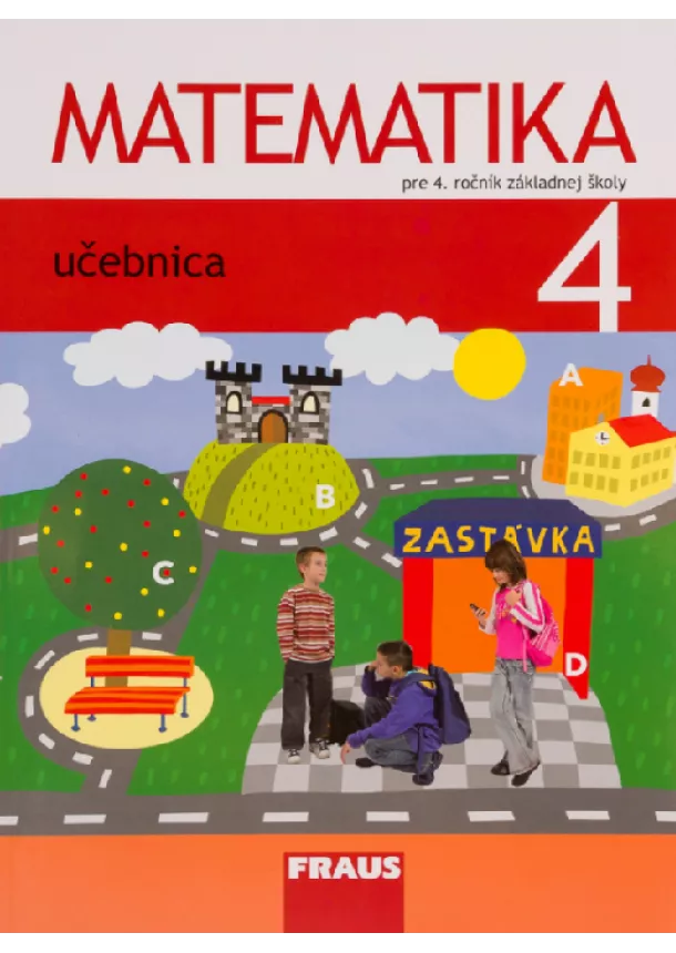 Milan Hejný - Matematika 4 - Učebnica