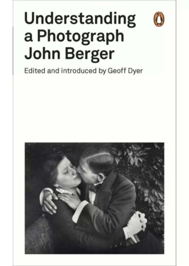 John Berger - Understanding a Photograph