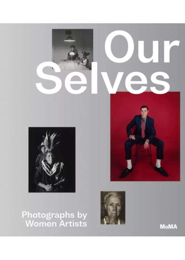 Our Selves: Photographs by Women Artists