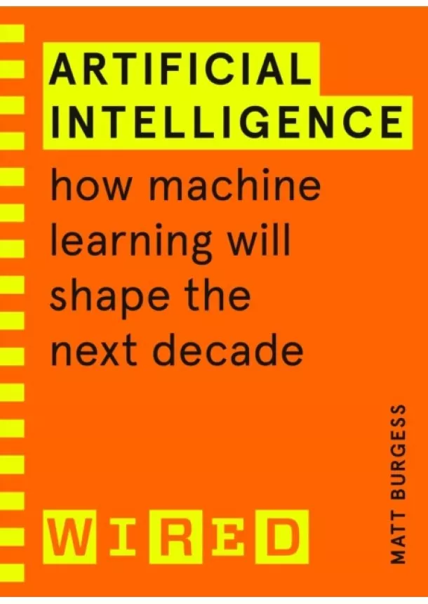 Matthew Burgess,  WIRED - Artificial Intelligence