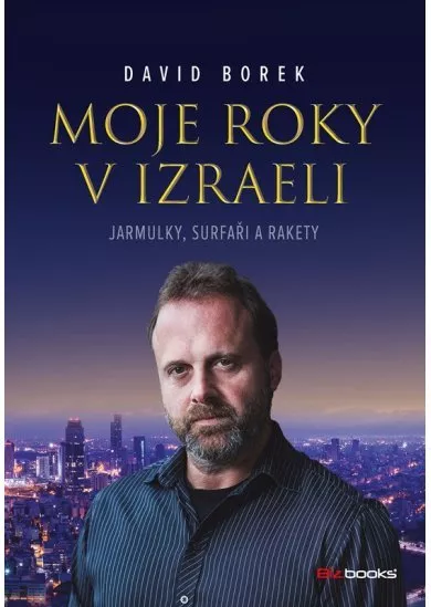 Moje roky v Izraeli