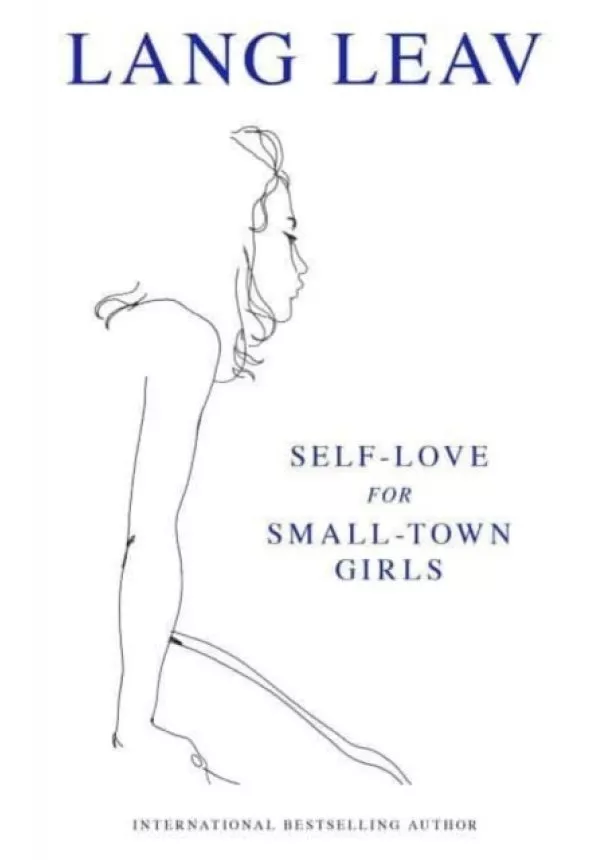 Lang Leav - Self-Love for Small-Town Girls