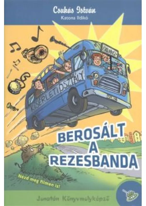 Csukás István - Berosált a rezesbanda