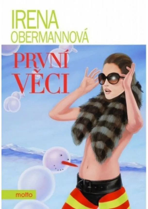 Irena Obermannová - První věci