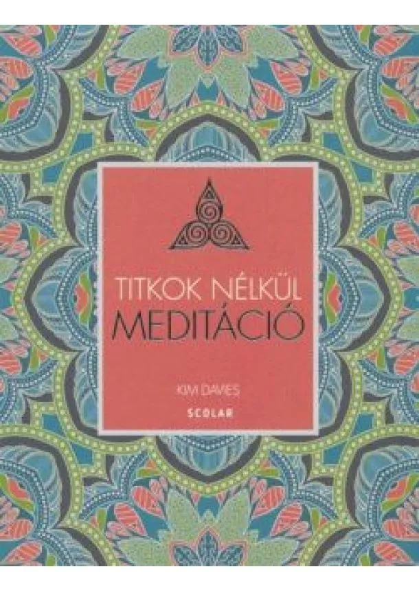 Kim Davies - Meditáció /Titkok nélkül