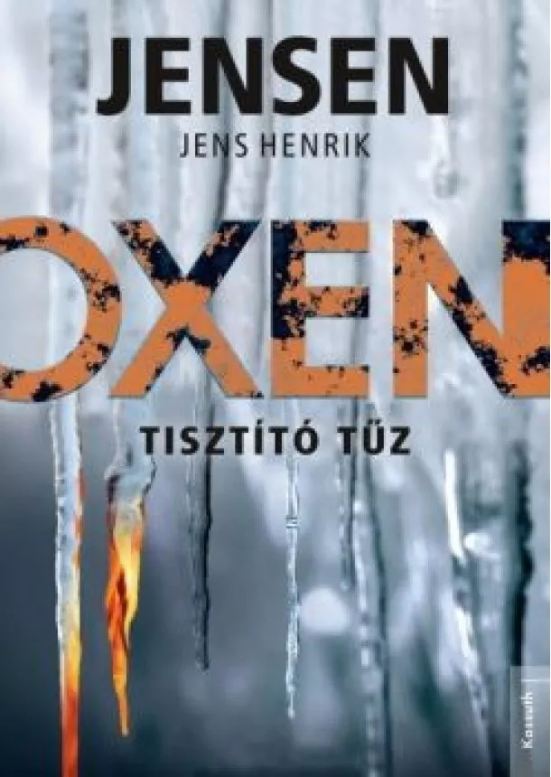 Jens Henrik Jensen - Tisztító tűz (Oxen 3.)