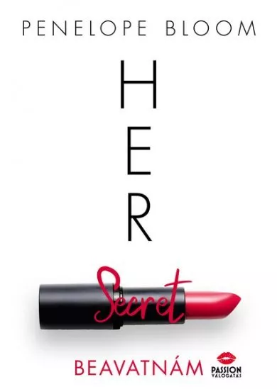 Her Secret - Beavatnám - A vonzalom tárgyai-sorozat 5. rész