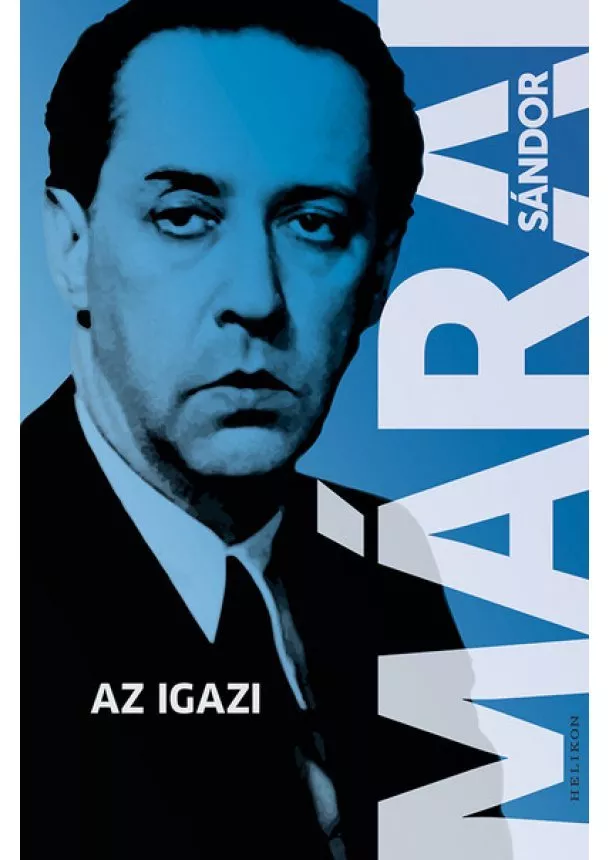 Márai Sándor - Az igazi - Regénytár