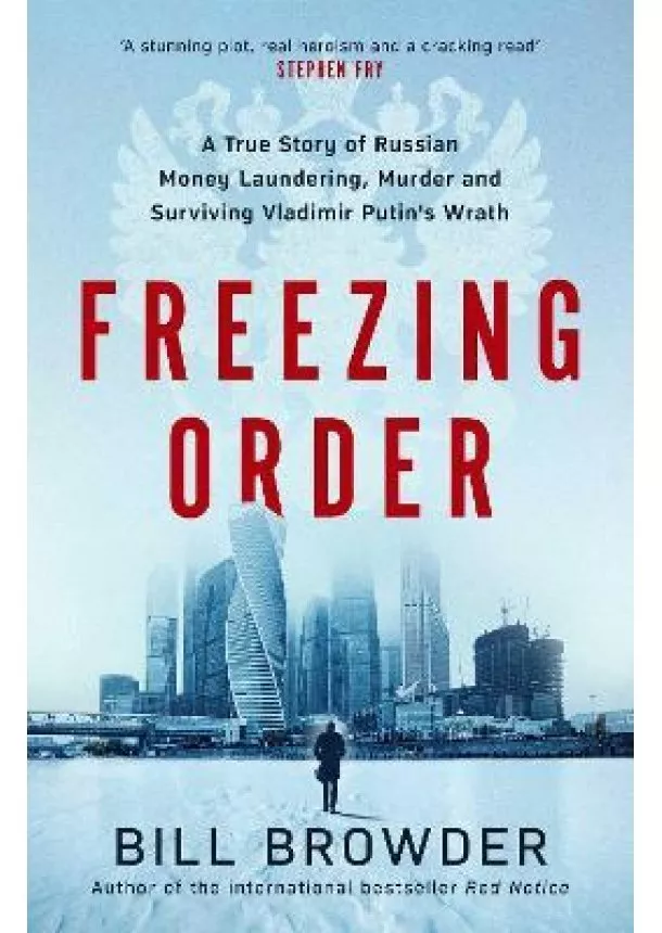 Bill Browder - Freezing Order