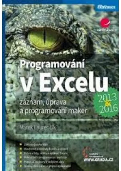 Programování v Excelu 2013 a 2016 - Záznam, úprava a programování maker