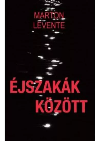 Éjszakák között