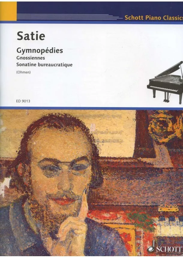 Edited by Wilhelm Ohmen - Gymnopédies / gnossiennes / sonatine bureaucratique - Erik Satie