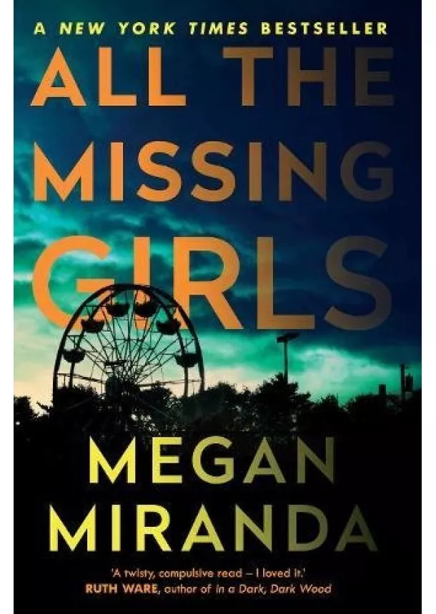 Megan Miranda - All the Missing Girls