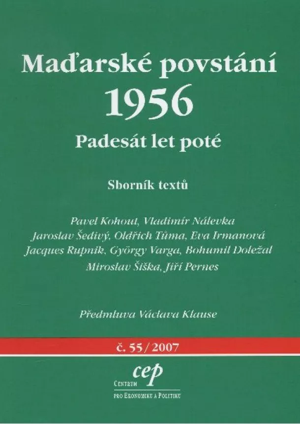 kolektív - Maďarské povstání 1956 - padesát let poté