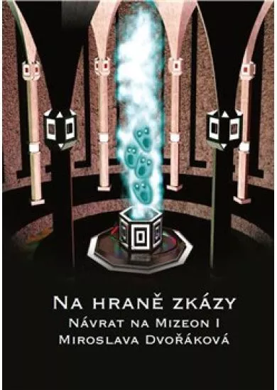 Na hraně zkázy - Návrat na Mizeon 1