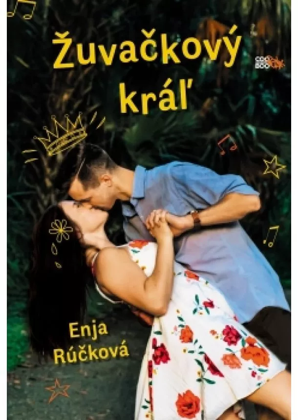 Enja Rúčková - Žuvačkový kráľ