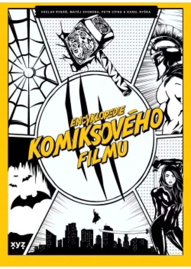 Petr Cífka, Václav Rybář, Matěj Svoboda, Karel Ryška - Encyklopedie komiksového filmu