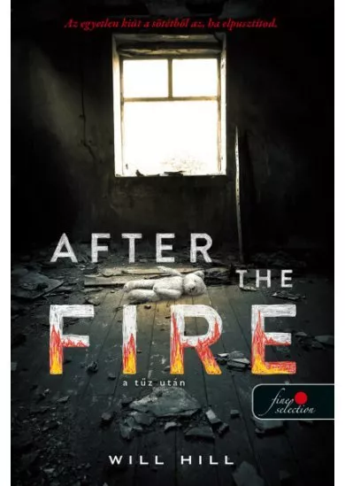 After the Fire - A tűz után