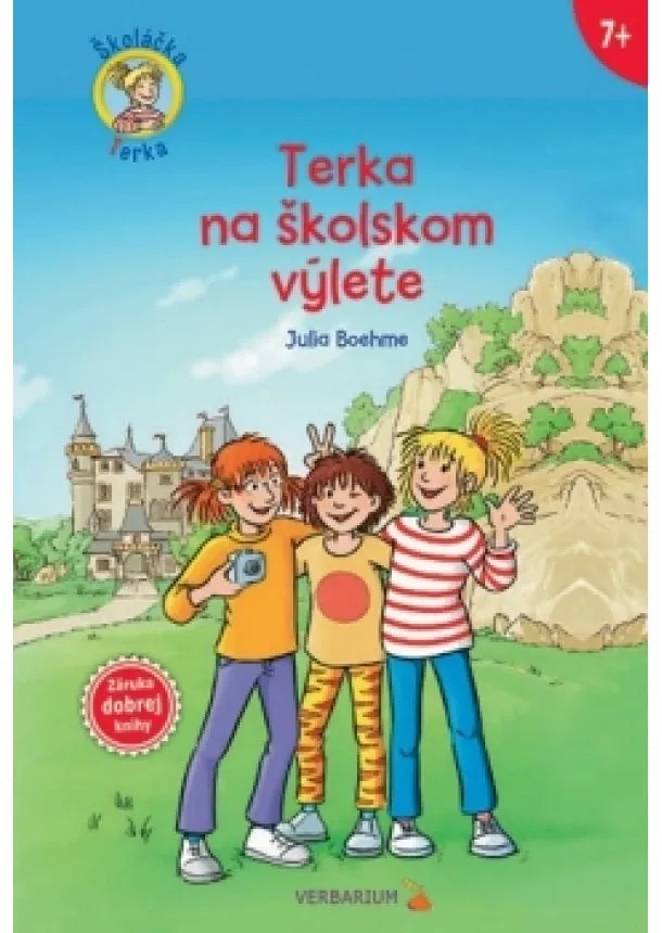 Julia Boehme - Terka na školskom výlete - Školáčka Terka 2