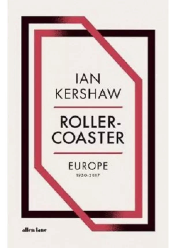 Ian Kershaw - Roller-Coaster