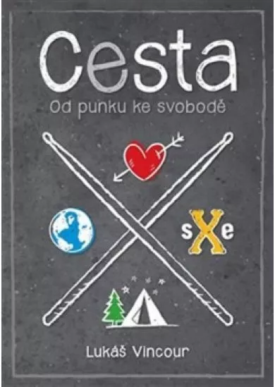 Cesta - Od punku ke svobodě