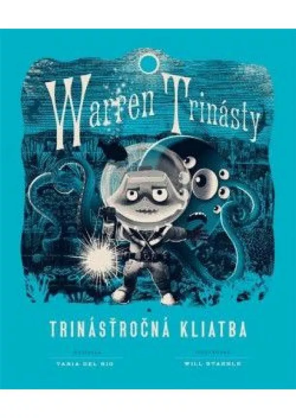 Tania Del Rio - Warren Trinásty a trinásťročná kliatba 