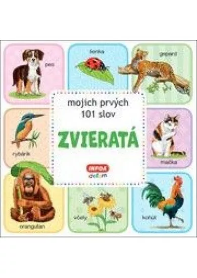 Zvieratá - mojich prvých 101 slov