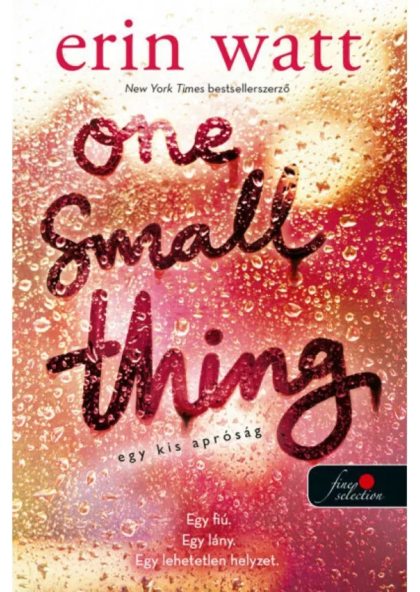 Erin Watt - One small Thing - Egy kis apróság