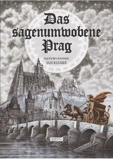 Das Sagenumwobene Prag (nemecky)