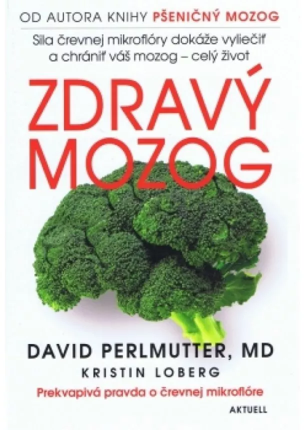 David Perlmutter - Zdravý mozog