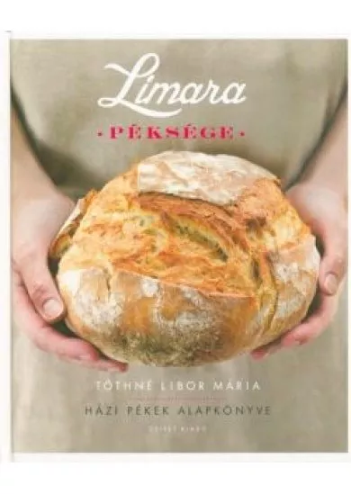 Limara péksége /Házi pékek alapkönyve