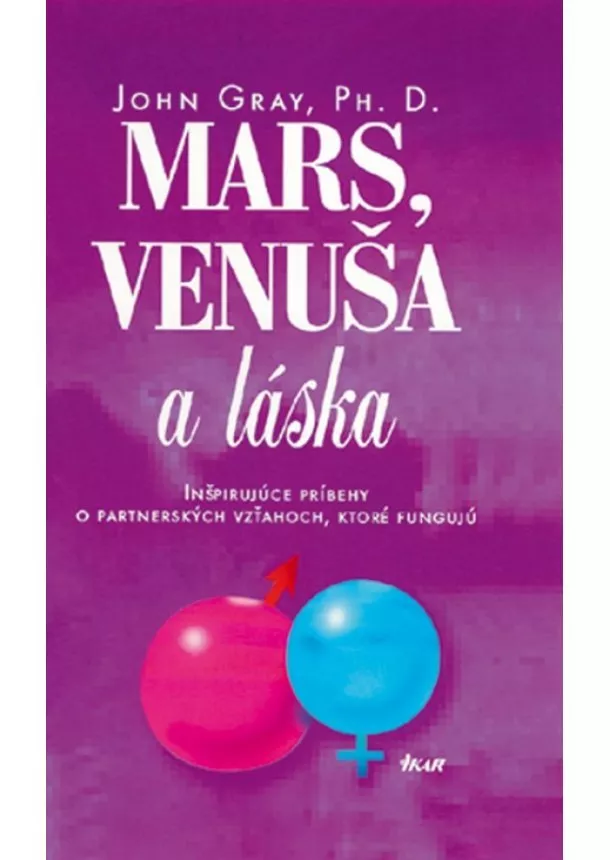 John Gray - Mars, Venuša a láska, 2. vydanie