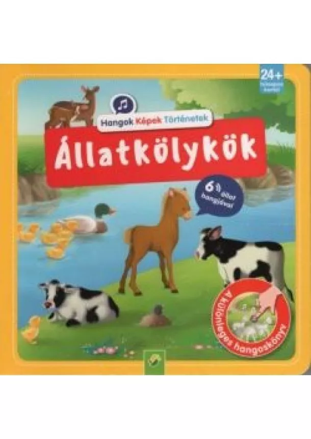 Katharina Bensch - Állatkölykök - Hangok, képek, történetek - A különleges hangoskönyv