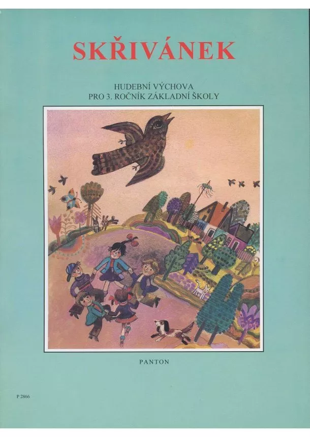 Ladislav Daniel - Skřivánek - hudební výchova pro 3. ročník základní školy