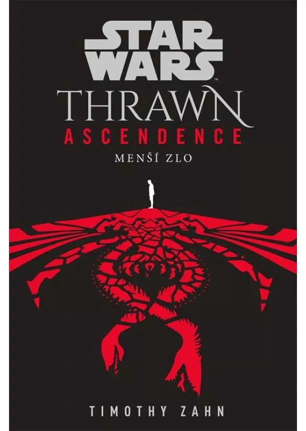 Timothy Zahn - Star Wars - Thrawn Ascendence: Menší zlo