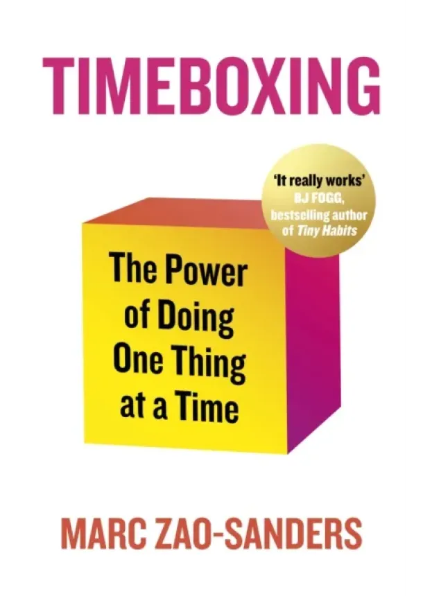 Marc Zao-Sanders - Timeboxing