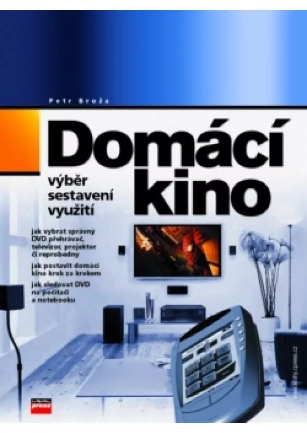 Petr Broža - Domácí kino