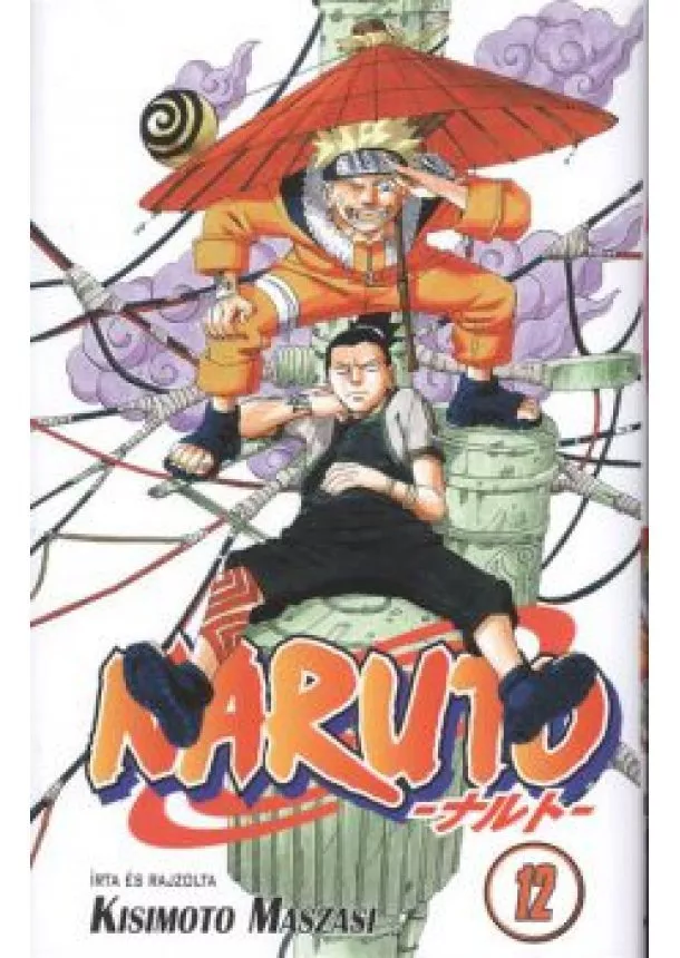 KISIMOTO MASZASI - NARUTO 12.