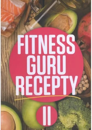 Fitness guru recepty II.