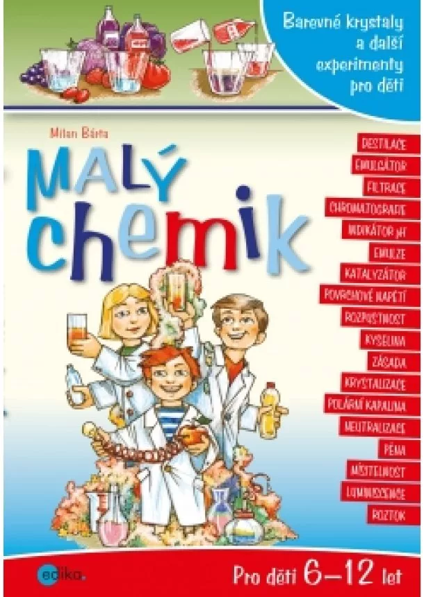 Milan Bárta - Malý chemik