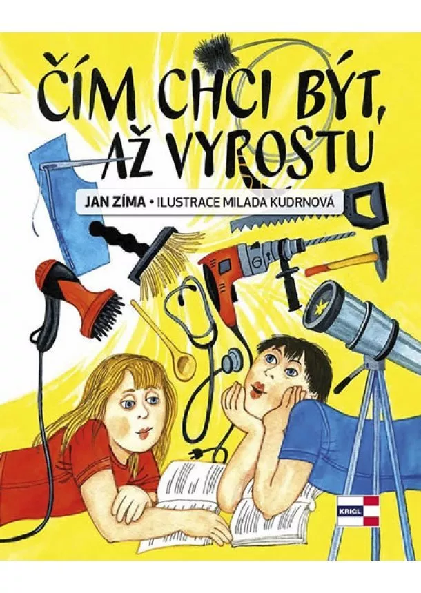 Jan Zíma - Čím chci být, až vyrostu