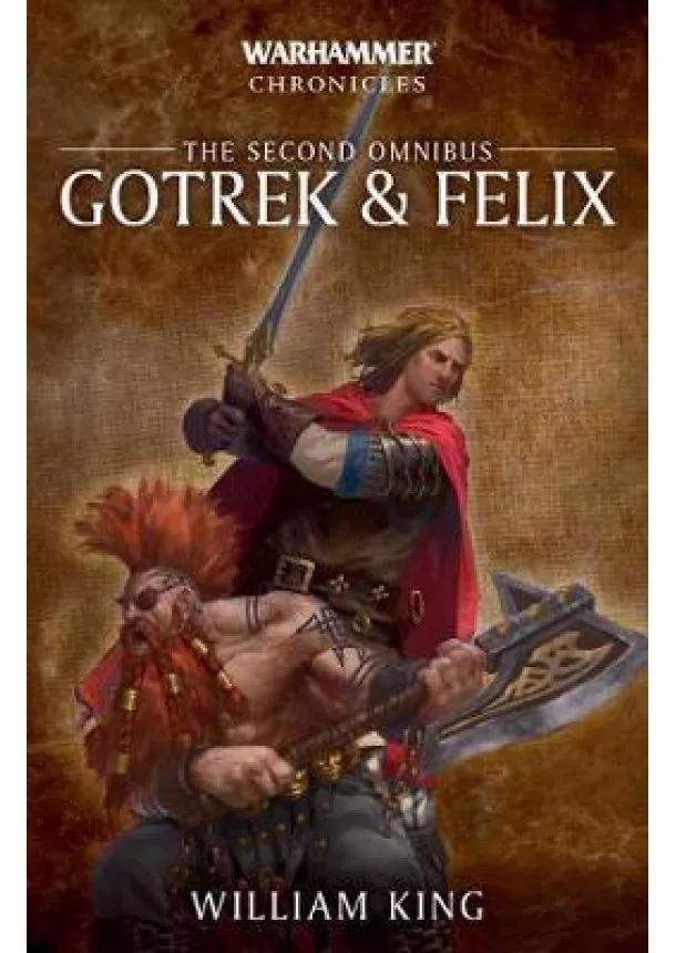 King William - Gotrek & Felix: The Second Omnibus