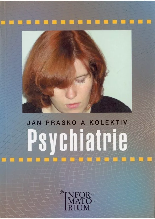 Ján Praško - Psychiatrie