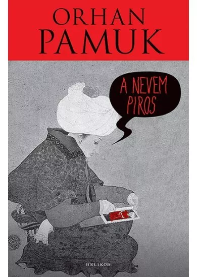 A nevem Piros - Pamuk életmű (új kiadás)