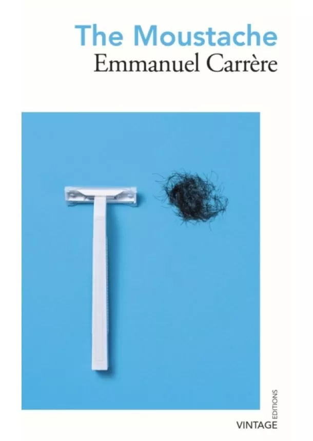 Emmanuel Carrere - The Moustache