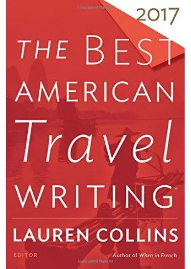 The Best American Travel Writing 2017