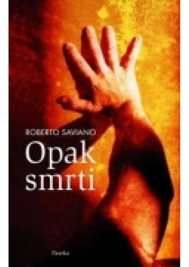 Roberto Saviano - Opak smrti